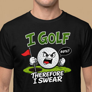 Ich golfe, deshalb fluche ich. T-Shirt