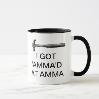 ICH GOT 'AMMA'D AN AMMA TASSE