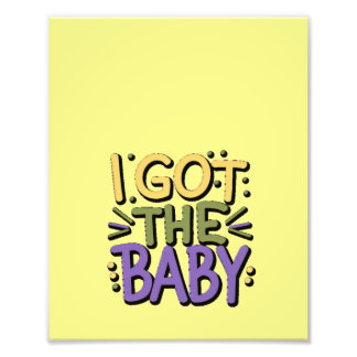Ich got Baby - Mardi Gras Design Fotodruck