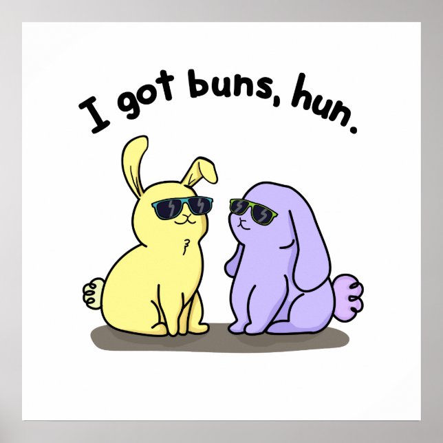 Ich Got Buns Hun Funny Bunny Rabbit Puff Poster (Vorne)