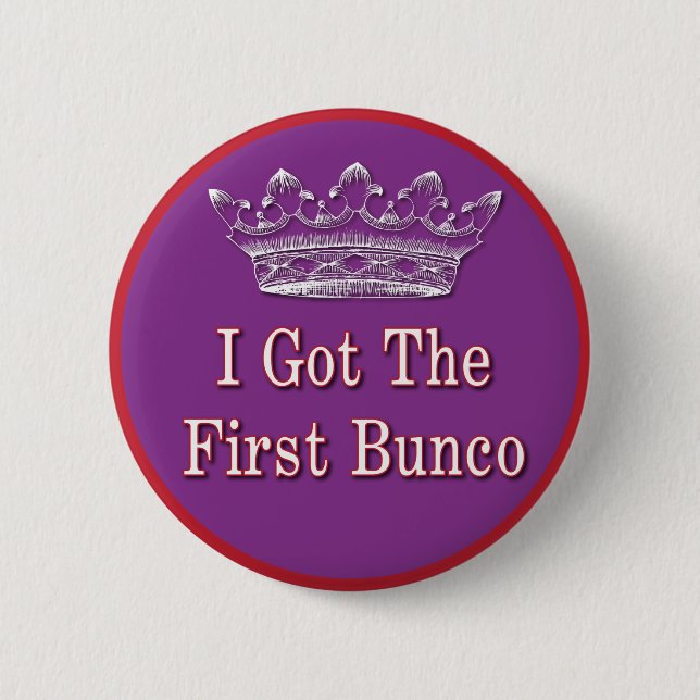 Ich got das erste Bunco Button (Vorderseite)