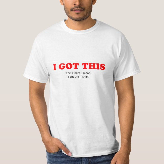 "Ich got das" T - Shirt (Vorderseite)