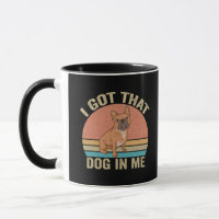 Ich Got, dass Hund in mir Funny Pet Animal Vintag