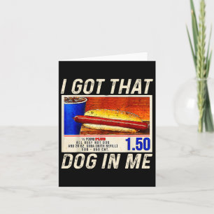 Ich Got, dass Hund in mir lustige Hotdogs Combo 4. Karte