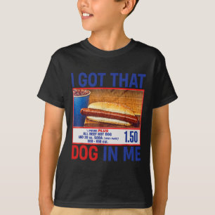 Ich Got, dass Hund in mir lustige Hotdogs Combo 4. T-Shirt