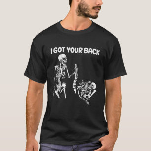 Ich Got dein Zurück Funny Skeletts Halloween-Kostü T-Shirt