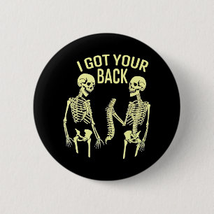 Ich Got deinen Rücken Halloween Skelettschädel Button