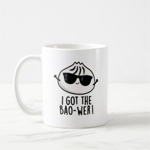 Ich Got den Bao-wer Funny Dimsum Pun Kaffeetasse