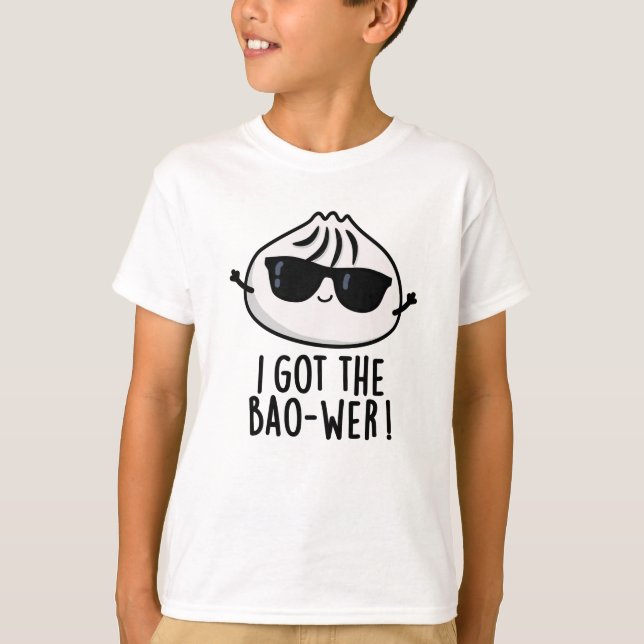 Ich Got den Bao-wer Funny Dimsum Pun T-Shirt (Vorderseite)
