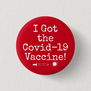 Ich Got den Covid-19 Impfstoff Simple Bright Red Button