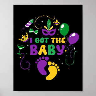Ich Got die Byby Mardi Gras Karnevalsfeier Poster