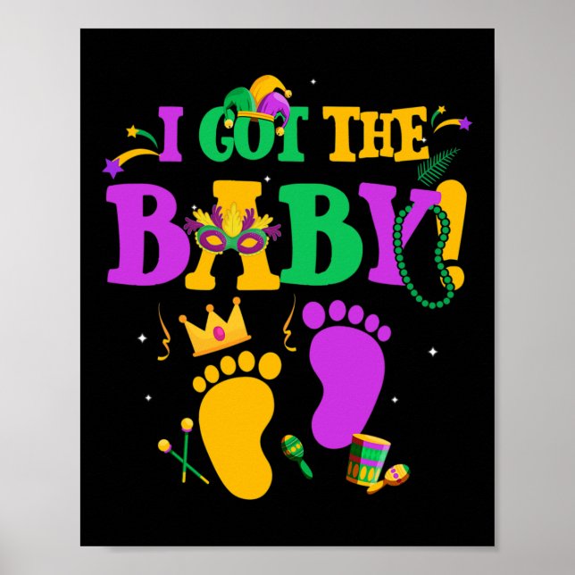 Ich Got die Byby Mardi Gras Parade Carnaval Poster (Vorne)