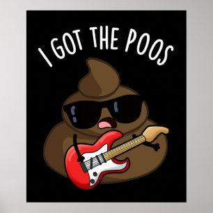 Ich Got die Poos Funny Blues Pun Gekackt Poster