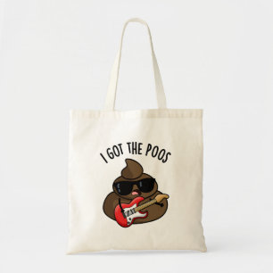 Ich Got die Poos Funny Blues Pun Gekackt Tragetasche
