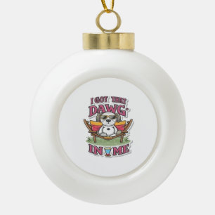 Ich Got diesen Hund in meinem klassischen T - Shir Keramik Kugel-Ornament
