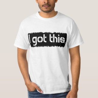 Ich got dieses T-Shirt