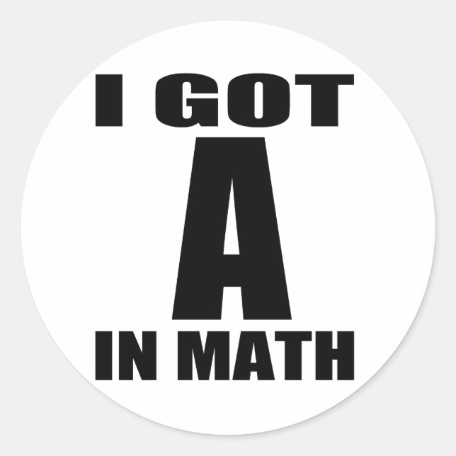 Ich Got eine in Mathe Runder Aufkleber (Vorderseite)