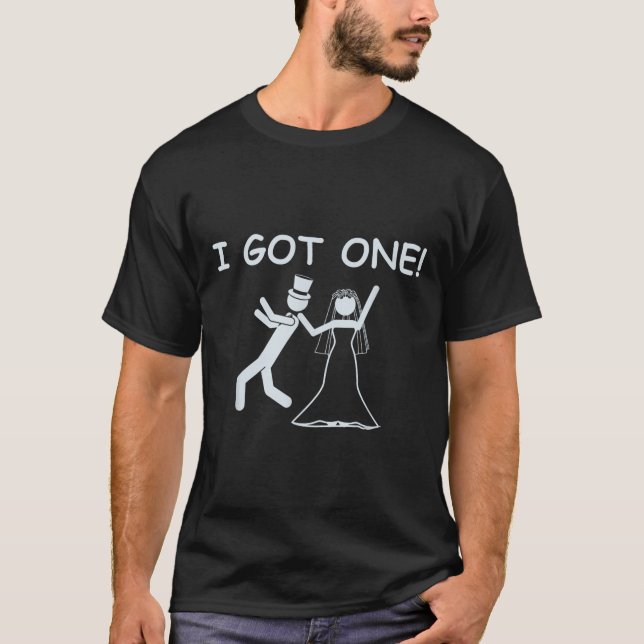 Ich Got einen Wedding Bride Funny Junggeselinnen-A T-Shirt (Vorderseite)