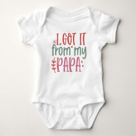 Ich Got es von meinem Papa - Baby Bodysuit Baby Strampler