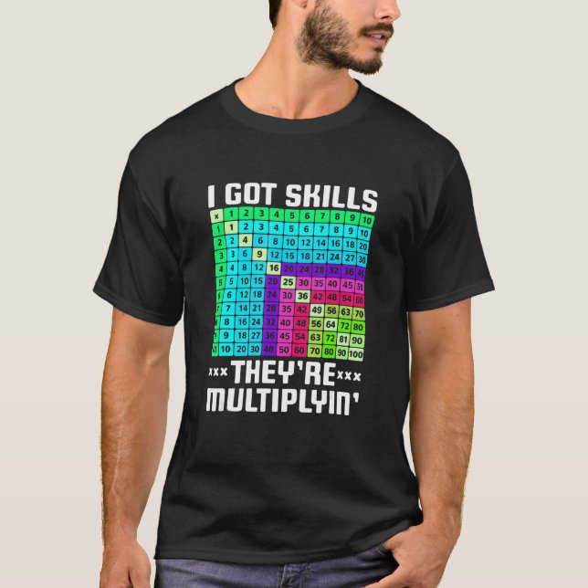 Ich Got Fähigkeiten, die Mathematiklehrer Stu T-Shirt (Vorderseite)