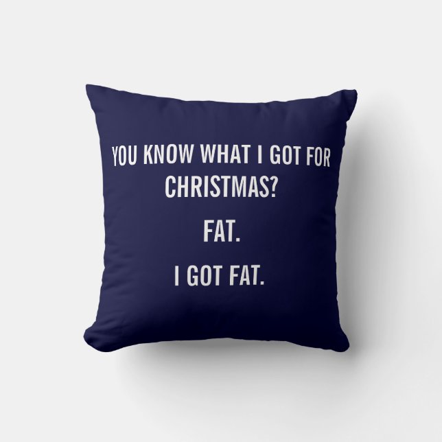 ICH GOT FETT FÜR CHRISTMAS FUNNY PILLOW KISSEN (Vorderseite)