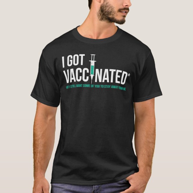 Ich Got geimpfte Impfstoffe sozial getrennt T-Shirt (Vorderseite)