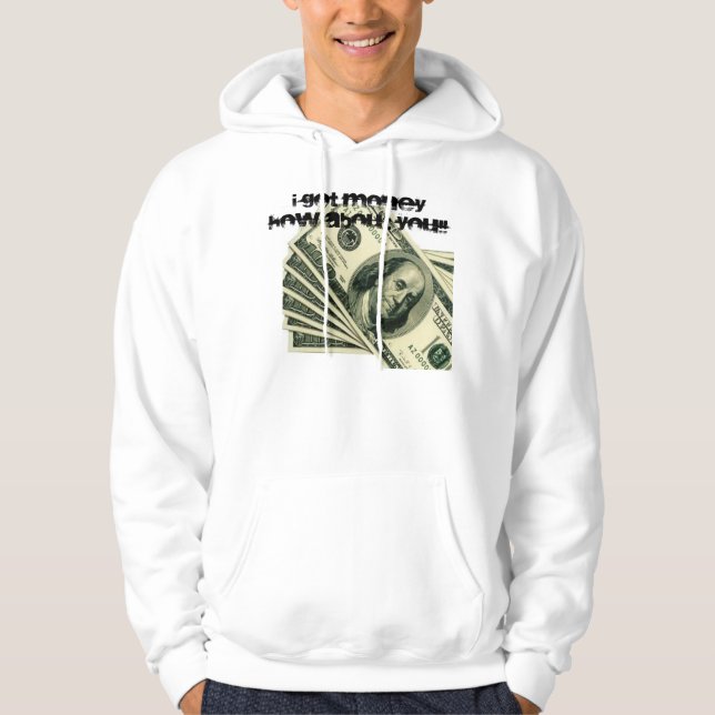 ICH GOT GELD WIE ÜBER SIE!! HOODIE (Vorderseite)