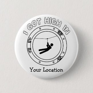 Ich got hohes - Zipline Button
