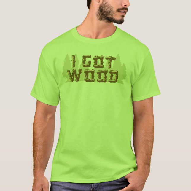 Ich got Holz T-Shirt (Vorderseite)