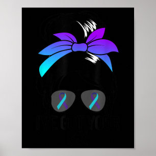 Ich Got Ihre sechs Frauen Messy Bun Suicide Awaren Poster