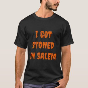 Ich Got in Salem Halloween Hexen Stoner Wen T-Shirt