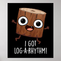Ich Got Log-a-Rhythm Funny Wood Pun Dark BG