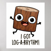 Ich Got Log-a-Rhythm Funny Wood Pun