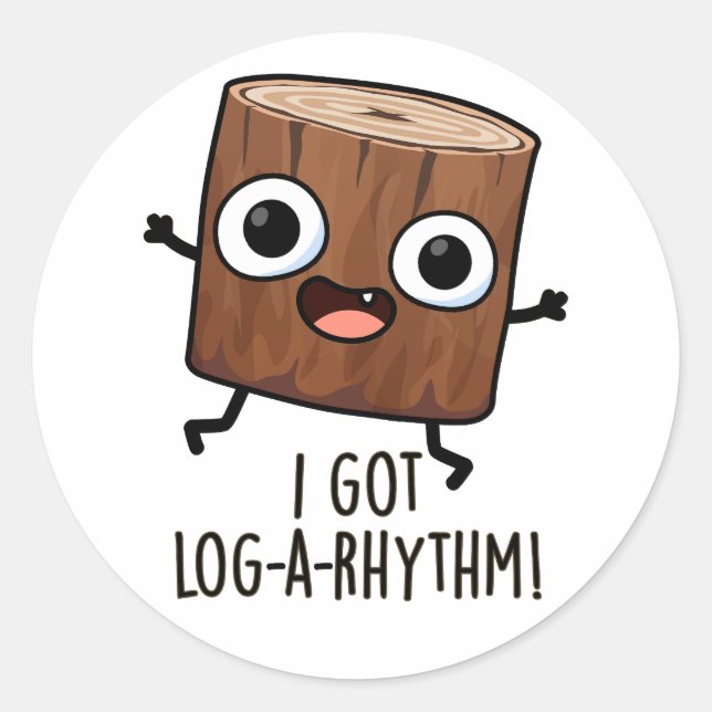 Ich Got Log-a-Rhythm Funny Wood Pun Runder Aufkleber (Vorderseite)
