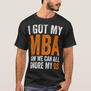 Ich Got mein MMA jetzt können wir alle ignorieren, T-Shirt