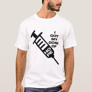 Ich got meine Hope-Dosis T-Shirt