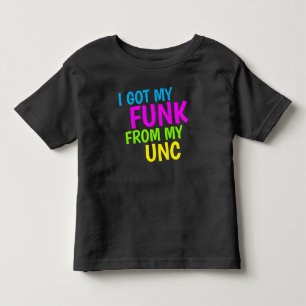 ICH GOT MEINEN FUNK VON MEINEM UNC KLEINKIND T-SHIRT