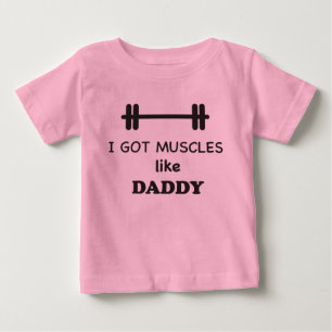 Ich got Muskeln wie Vati Baby T-shirt
