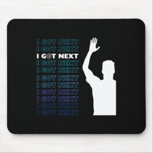 Ich Got Nächstes Basketball Funny - Blau Schwarz Mousepad