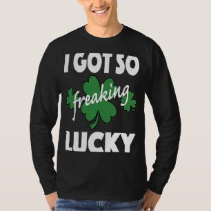 Ich Got so fröhlich Glück St Patrick's Pattys Day  T-Shirt