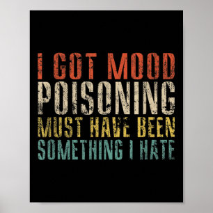 Ich Got Stimmungsvergiftung muss sonnige Re gesät  Poster