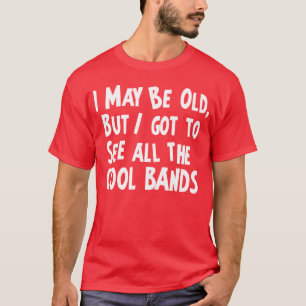 Ich got, um die coolen Bänder zu sehen T-Shirt