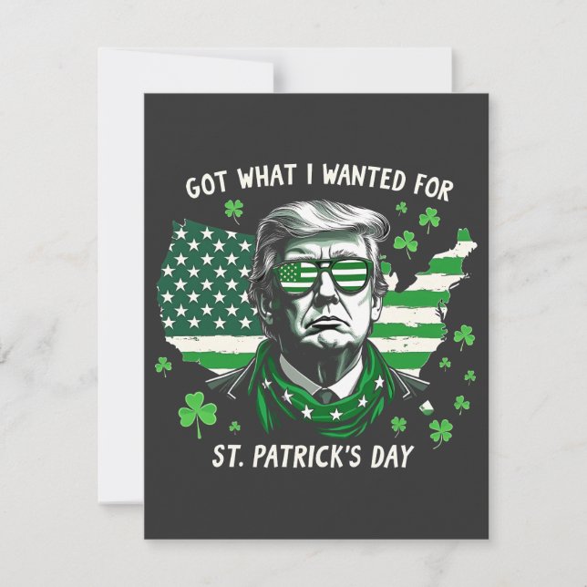 Ich Got, was ich für St. Patrick's Day Trump USA g Mitteilungskarte (Vorderseite)