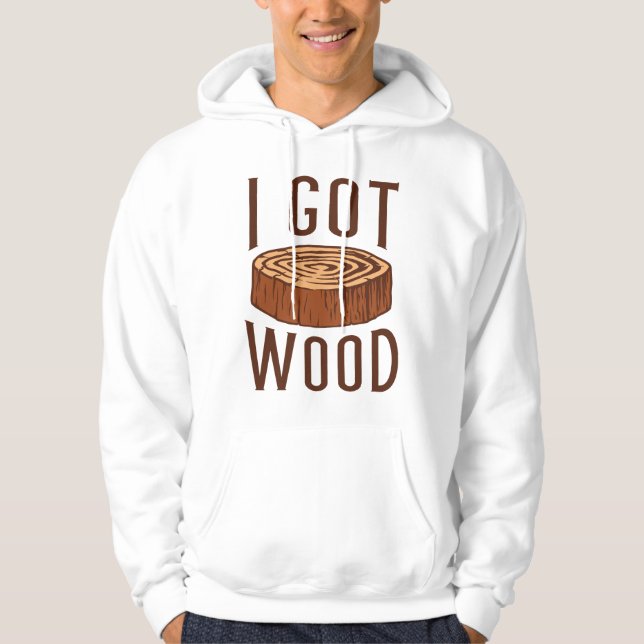 Ich Got Wood Hoodie (Vorderseite)