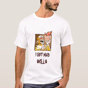 ICH GOT WÜTENDE FÄHIGKEITEN T-Shirt