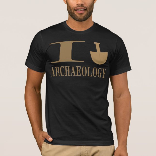 Ich grabe Archäologie-Shirts T-Shirt (Vorderseite)