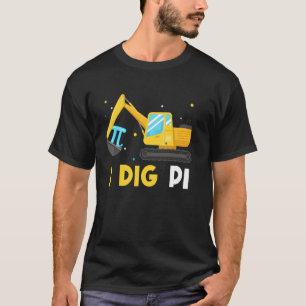 Ich grabe Pi 3,14 Lustiger Pi-Tag Baustellenfahrze T-Shirt