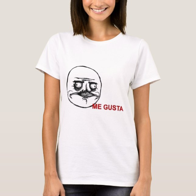 Ich Gusta Meme T-Shirt (Vorderseite)