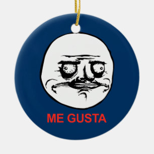 Ich Gusta stelle Meme gegenüber Keramik Ornament