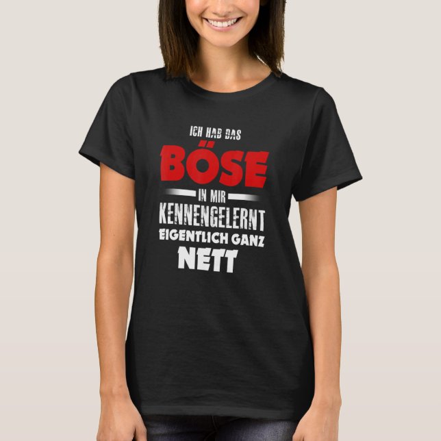 Ich hab das Evil in mir kennernernant, Seite T-Shirt (Vorderseite)